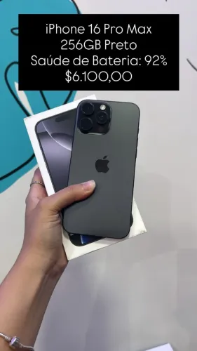 iPhone 16 Pro Max / 256GB Preto / Saúde de Bateria: 92% / Original / Loja física / $6.100