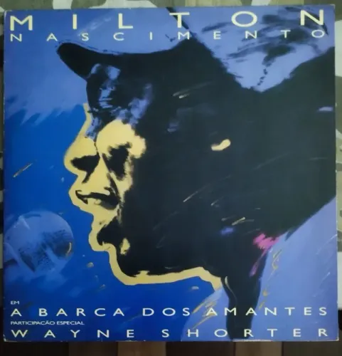 LP Vinil Milton Nascimento - A Barca dos Amantes com Encarte (1986) VG+