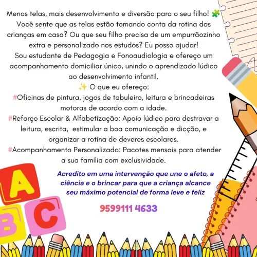 Reforço escolar, alfabetização e oficinas No conforto do seu lar