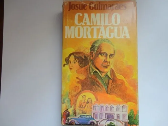Livro Camilo Mortágua - Livro De Josué Guimarães Em Ótimo Estado