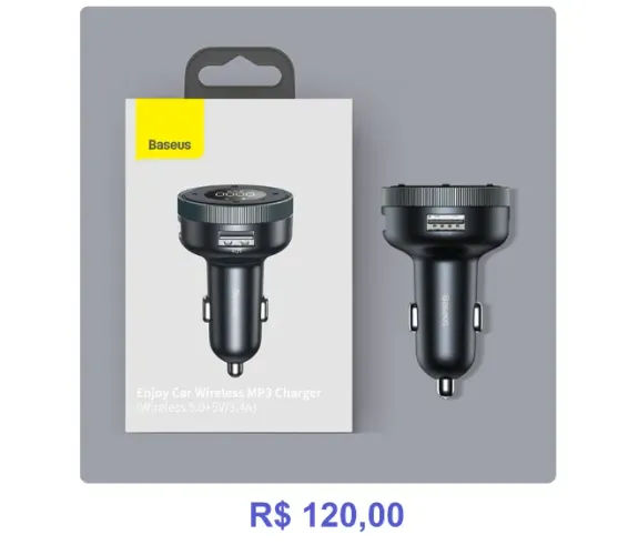 Bluetooth p/ Carro (carrega celular, cartão sd, pendrive) 60,00/ Baseus 120,00