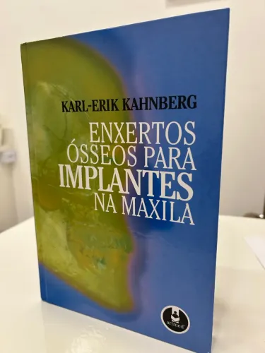 Livro: Enxertos Ósseos para Implantes na Maxila