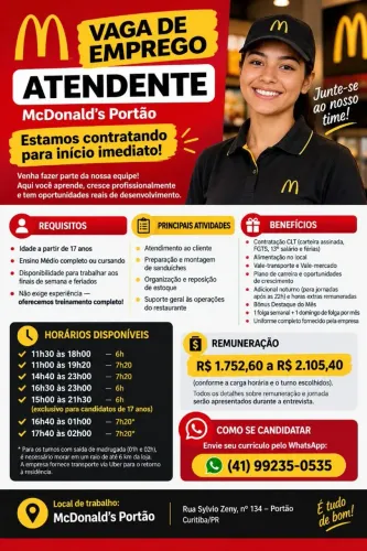 ? **VAGA DE EMPREGO - ATENDENTE**<br>**McDonald?s Portão | Curitiba/PR**<br>