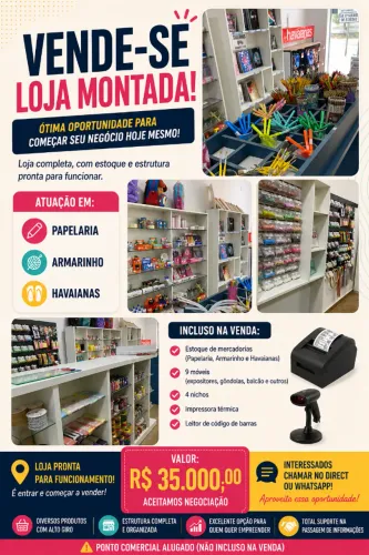 LOJA COMPLETA À VENDA - Papelaria, Armarinho e Havaianas | Estoque + Móveis