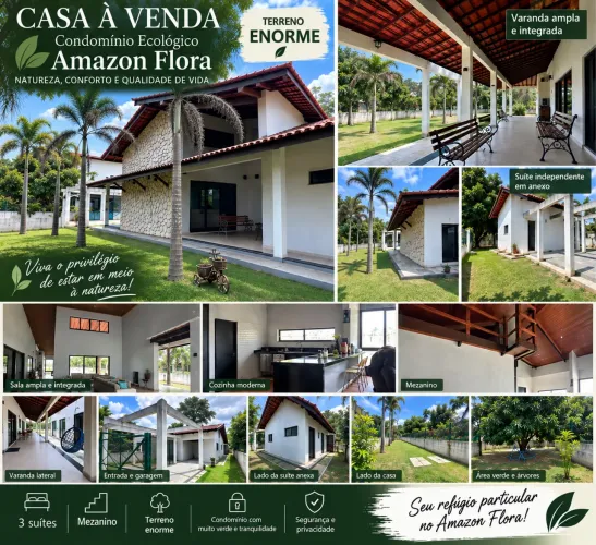 Casa no Condomínio Ecológico Amazon Flora - 3 Suítes, Mezanino e Terreno Enorme
