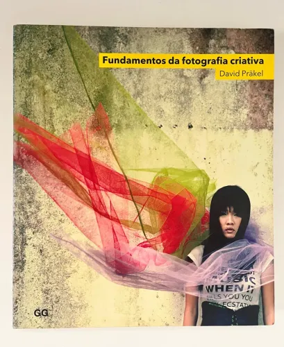 Livro fundamentos da fotografia criativa (David Prakel)