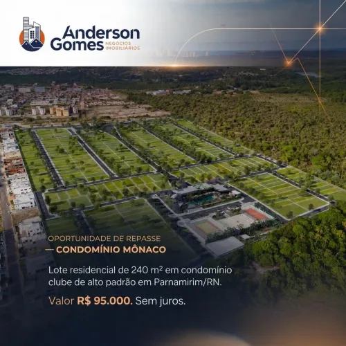 Repasse de Lote Condomínio Mônaco 240m² | Parnamirim/RN