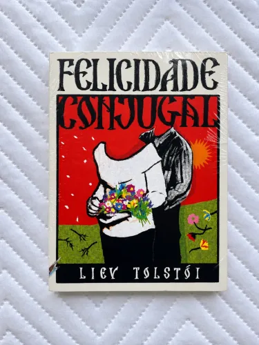 Livro Felicidade Conjugal - Liev Tolstói | Novo e Lacrado