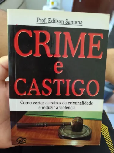 Crime e Castigo - Prof. Edilson Santana