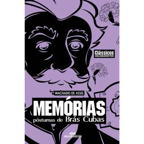 Memórias Póstumas de Brás Cubas - Machado de Assis