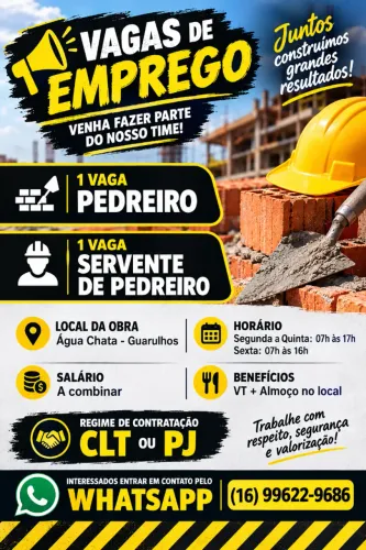 Temos vagas Pedreiro e Servente