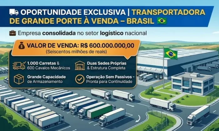 Operação M&A: Grupo Transportador Nacional (Passivo Zero | 1.600+ Ativos)