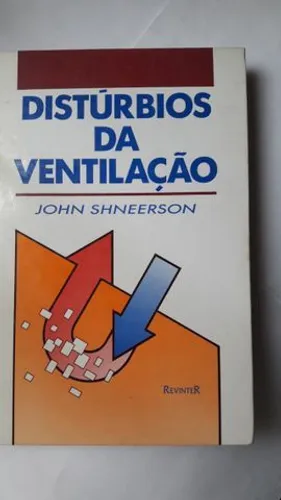 Livro Distúrbios da Ventilação - John Shneerson - usado em ótimo estado