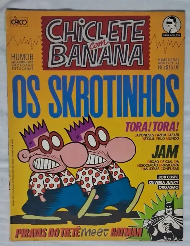 REVISTA CHICLETE COM BANANA Ano IV Número 21 1989 Ótimo estado!