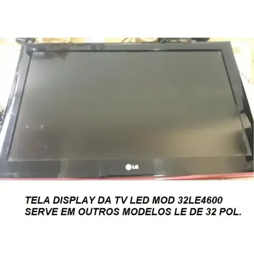 Tela Display Da Tv Led Modelo 32le4600/5300/5500/7500