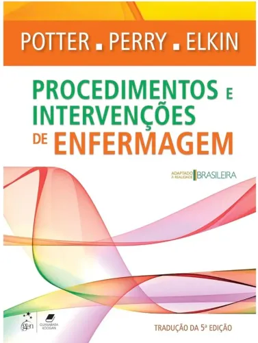 Livro Procedimentos e Intervenções de Enfermagem- 5ª Edição