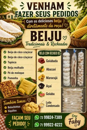 Venham fazer suas encomendas com os deliciosos beijus e entre outros