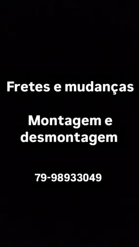 Fretes e mudanças/ montagem e desmontagem 