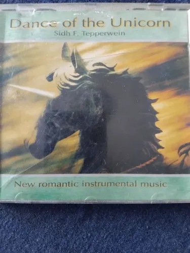 CD Dance of the Unicorn - Siddhartha F. Tepperwein