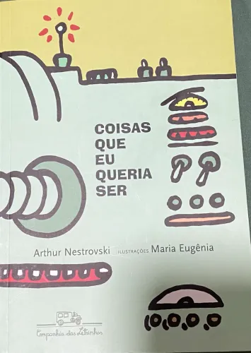 Livro: Coisas que eu queria ser