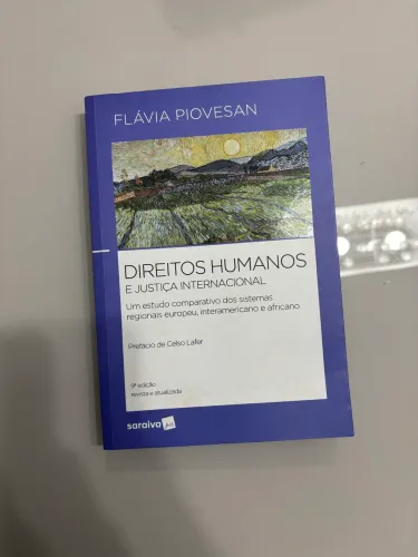 Direitos Humanos e justiça internacional Flávia piovesan 