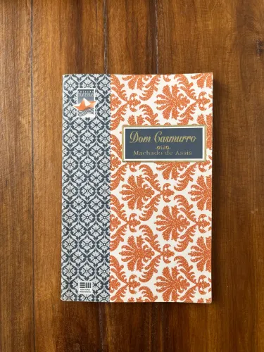 Dom Casmurro - Machado de Assis