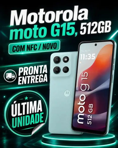 Celular motorola moto G15 ,512GB NOVO PRONTA ENTREGA/ loja no campo belo