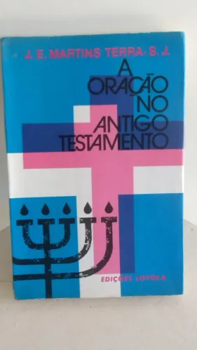 A Oração no Antigo Testamento