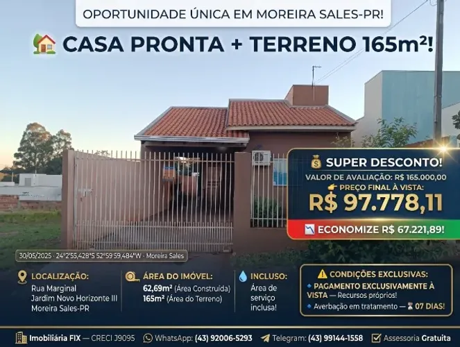 ? CASA PRONTA + TERRENO 165m²! MOREIRA SALES-PR!