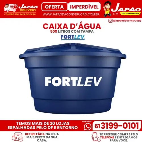 Caixa D'Água 500L Com Tampa Fortleve (Retire na Loja Mais Perto da Sua Casa)