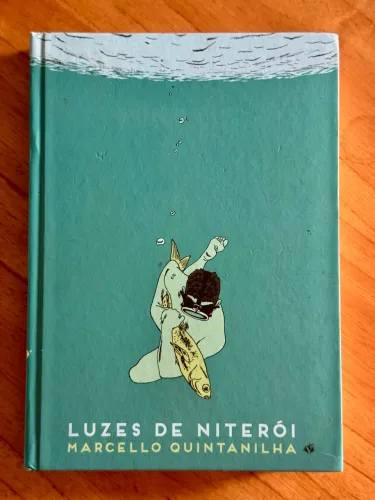 Luzes de Niterói - Marcelo Quintanilha (ed. COLORIDA)
