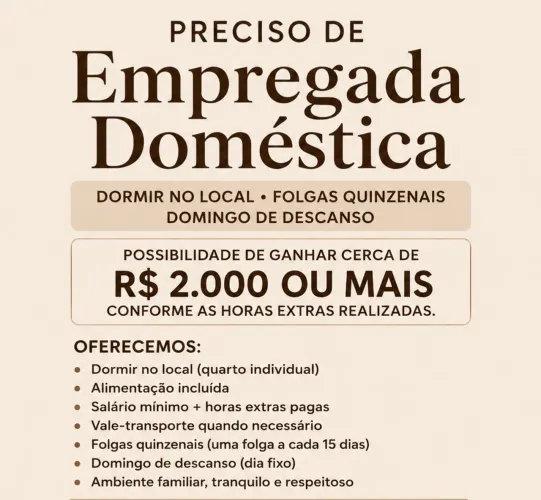 Preciso de uma Empregada Domestica