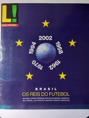 Revista Lance Os Reis do Futebol
