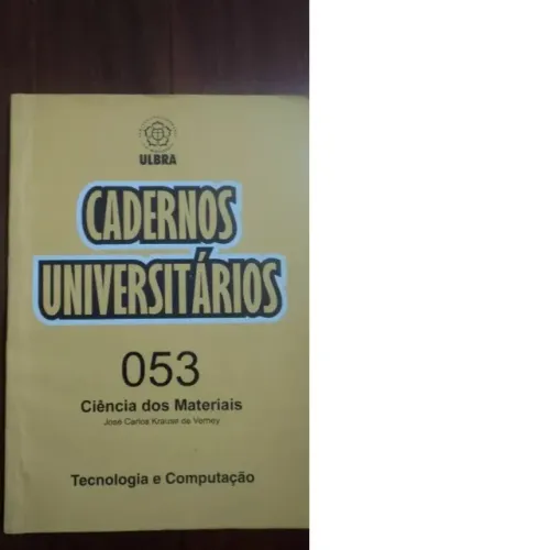 Caderno Universitário - Ciência dos Materiais