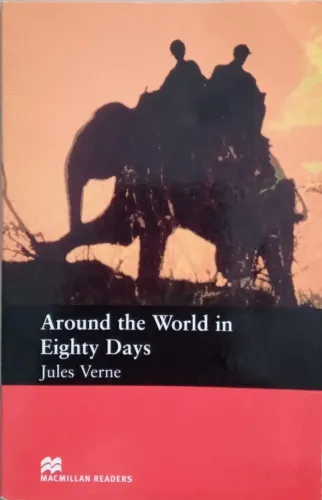 Around the Word in Eighty Days - Jules Verne - Macmillian Readers