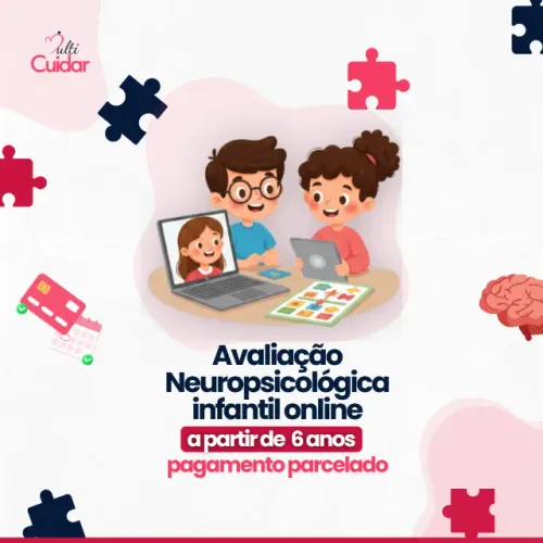Avaliação Neuropsicológica  Infantil- TEA - TDAH - ANSIEDADE - DEPRESSÃO