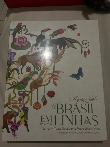 Livro Brasil em linhas Ayeska Hübner Fauna e Flora Bordados à mão