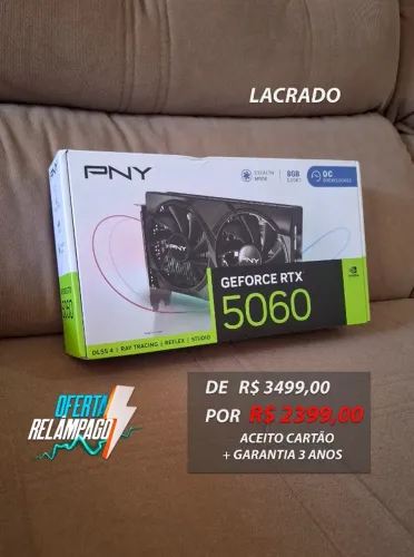 [LACRADO] RTX 5060 8GB PNY OC + Garantia 3 anos (Aceito cartão)