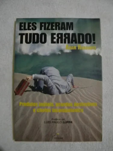 Livro Eles Fizeram Tudo Errado (Adam Horowitz).
