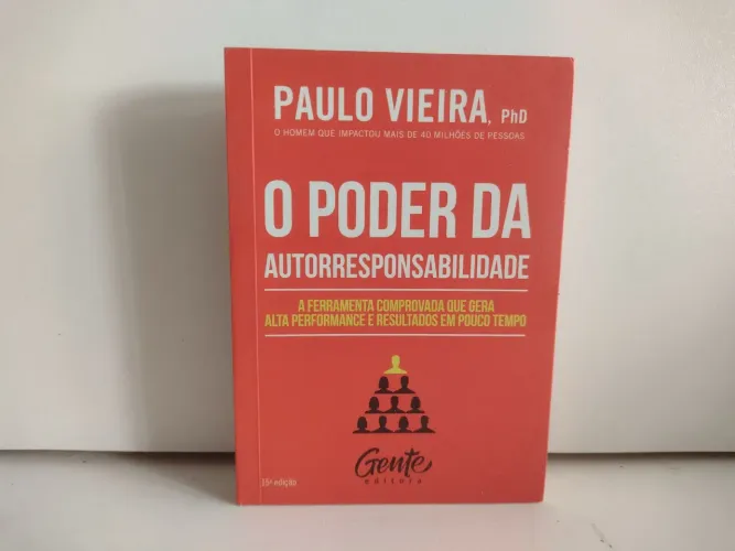 O Poder da Autorresponsabilidade - Paulo Vieira