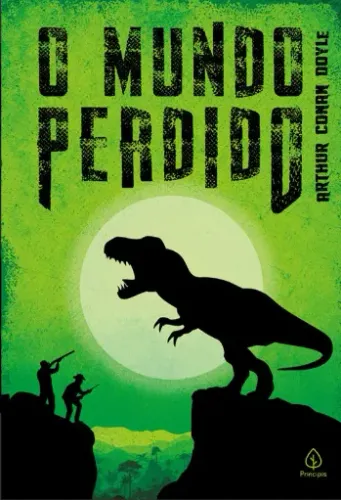 O Mundo Perdido. Arthur Conan Doyle. História. Editora Princ (Usado)