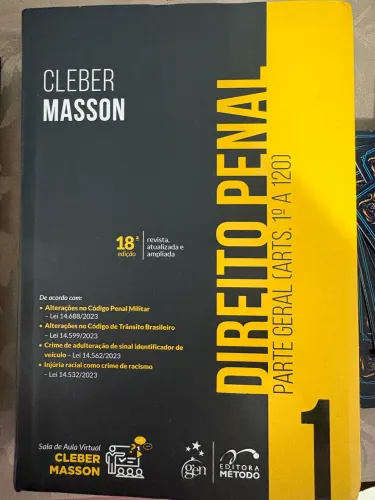 Direito Penal - Parte Geral (Arts. 1º a 120) | Cleber Masson | 18ª edição