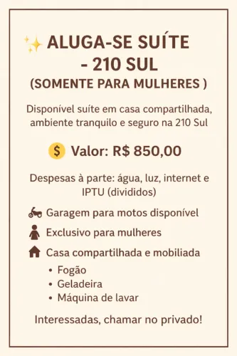 ALUGO SUITE PARA MULHERES NA 210 SUL 