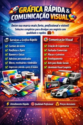Gráfica rápida e Comunicação Visual !,
