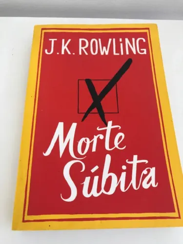 Morte Súbita - J.K. Rowling