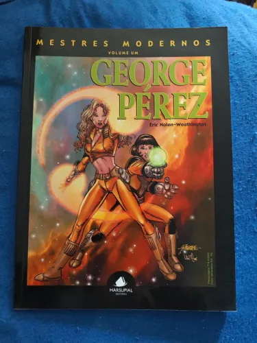 Mestres modernos volume 1: George Perez - editora marsupial 