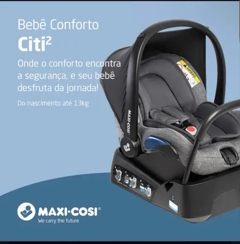 BEBÊ CONFORTO MAXI-COSI CITI² COM BASE - NOVO