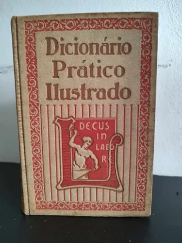 Antigo Dicionário Prático Ilustrado da Língua Portuguesa, 1956