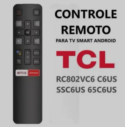 Controle smart tv tcl ou tcl 4k