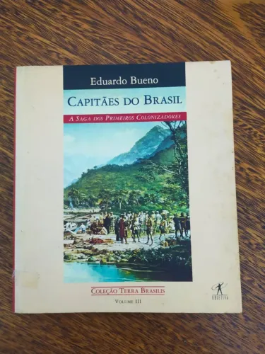 Livro Capitães do Brasil de Eduardo Bueno